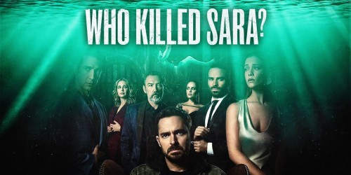 Ai Đã Giết Sara? (Phần 1) Who Killed Sara? (Season 1)