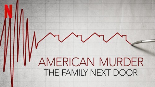 Án mạng nước Mỹ: Gia đình hàng xóm American Murder: The Family Next Door