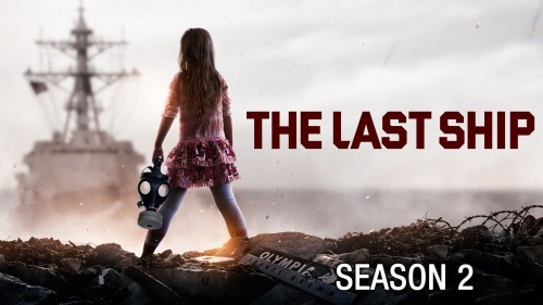 Chiến Hạm Cuối Cùng (Phần 2) The Last Ship (Season 2)