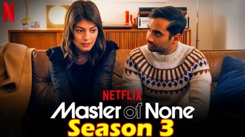 Chuyên gia vô dụng (Phần 3) Master of None (Season 3)