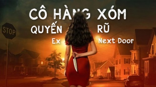 Cô Hàng Xóm Quyến Rũ Ex Next Door