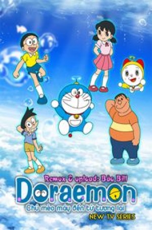 Doraemon (2005) Doremon, Chú Mèo máy thần kỳ, Mèo Máy Doraemon, Đôrêmon