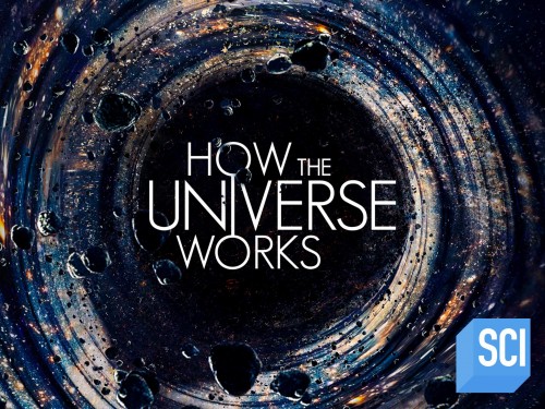 How the Universe Works (Phần 9) How the Universe Works (Season 9)