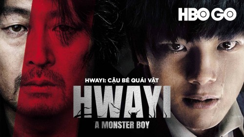 Hwayi: Sát Nhan Trang Hwayi: A Monster Boy