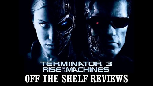 Kẻ Hủy Diệt 3: Người Máy Nổi Loạn Terminator 3: Rise of the Machines