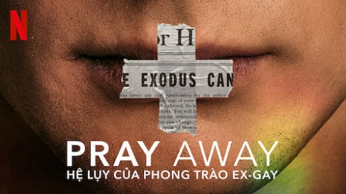 Pray Away: Hệ lụy của phong trào ex-gay Pray Away