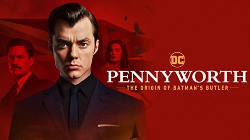 Quản Gia Người Dơi (Phần 1) Pennyworth: The Origin of Batman's Butler (Season 1)