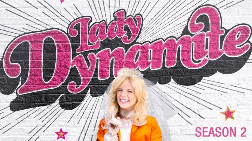 Quý cô năng nổ (Phần 2) Lady Dynamite (Season 2)