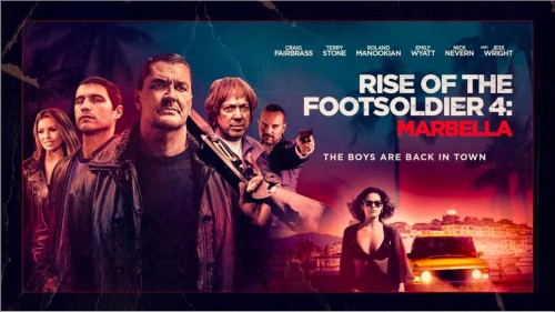 Rise of the Footsoldier 4: Marbella Rise of the Footsoldier 4: Marbella