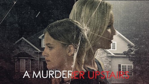 Sát Nhân Trên Lầu - A Murderer Upstairs