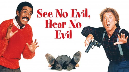 See No Evil, Hear No Evil See No Evil, Hear No Evil