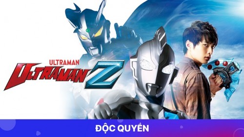 Siêu Nhân Điện Quang Z ウルトラマン/Urutoraman Zetto/Ultraman Z