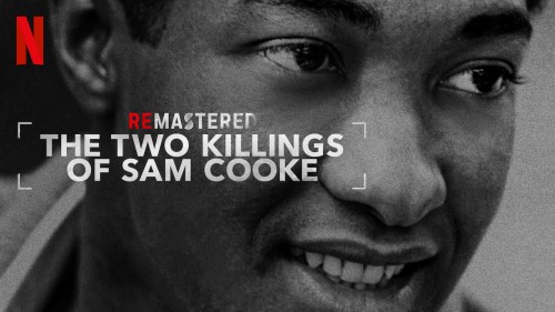 Tái hiện: Hai lần sát hại Sam Cooke ReMastered: The Two Killings of Sam Cooke