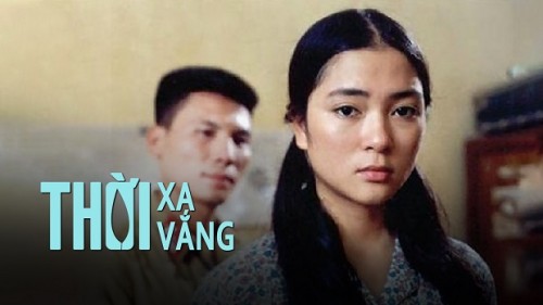 Thời Xa Vắng Thoi Xa Vang