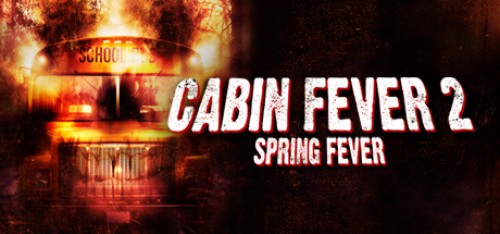 Trạm Dừng Tử Thần 2: Tiệc Máu Cabin Fever 2: Spring Fever
