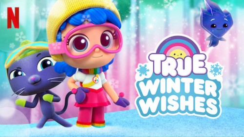 True: Ước nguyện mùa đông True: Winter Wishes
