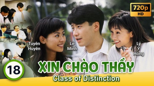 Xin Chào Thầy Class of Distinction